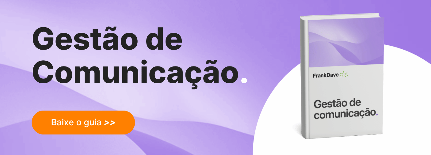 Gestão de Comunicação da FrankDave